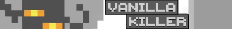 Vanilla killer выживание