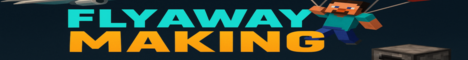 FlyAwayMaking